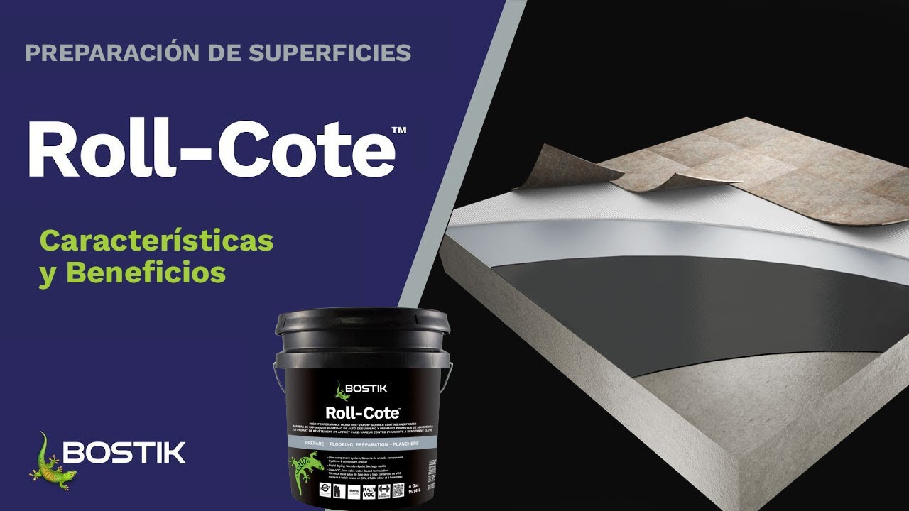 ROLL-COTE™ de Bostik -  Características y Beneficios