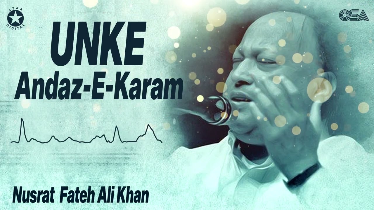 Ustad Nusrat Fateh Ali Khan | Unke Andaz E Karam | OSA Complete Full Version | OSA Worldwide