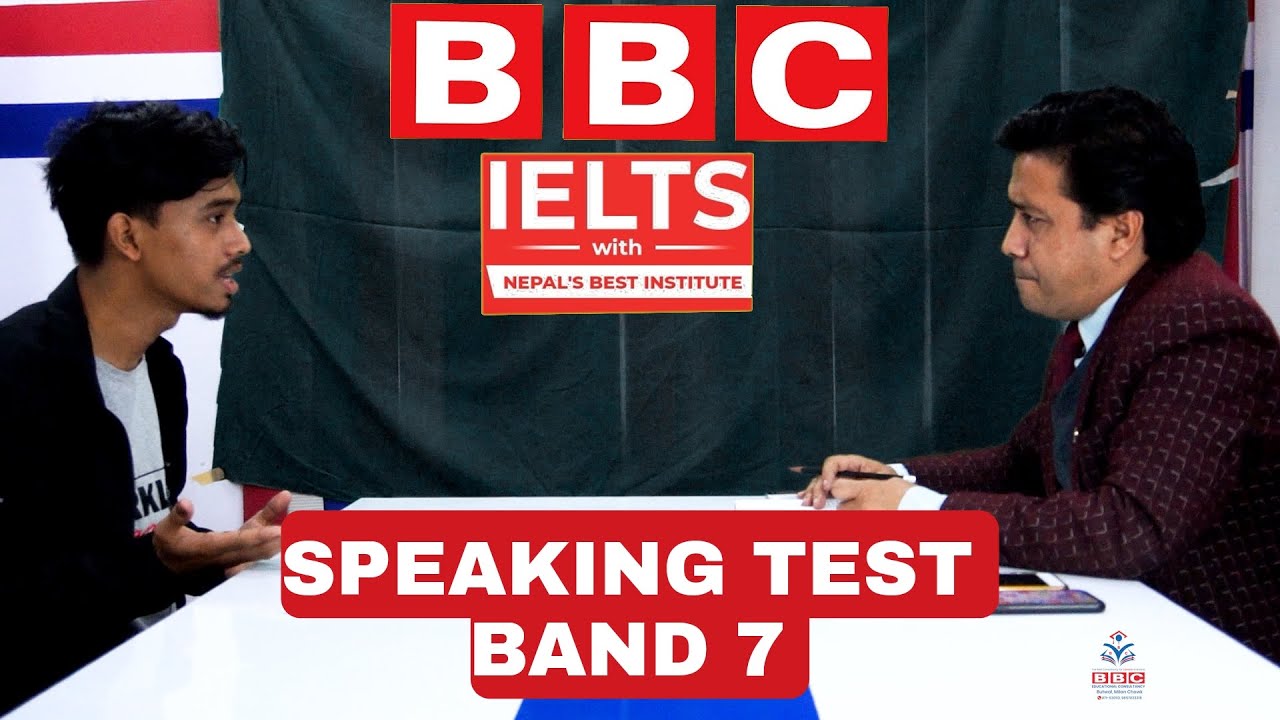 IELTS SPEAKING TEST IN NEPAL || BAND -7|| ( A Sample Video )