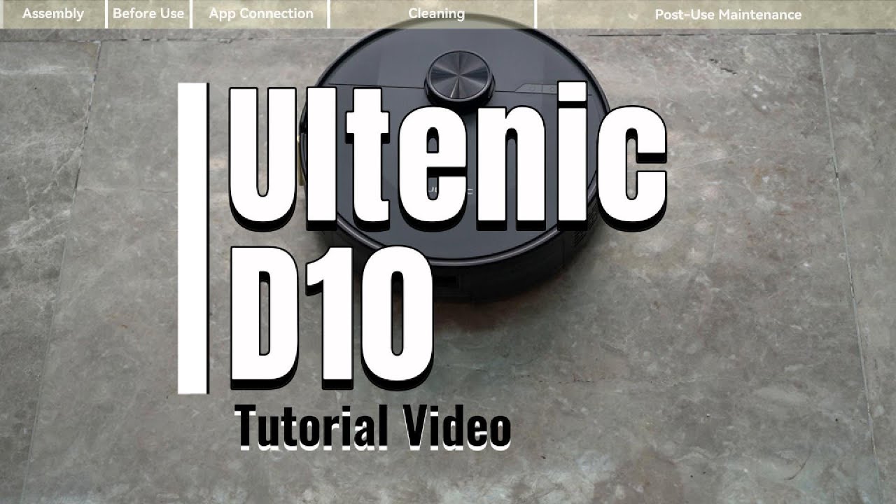 Tutorial | Getting Started with the Ultenic D10 Robot Vacuum