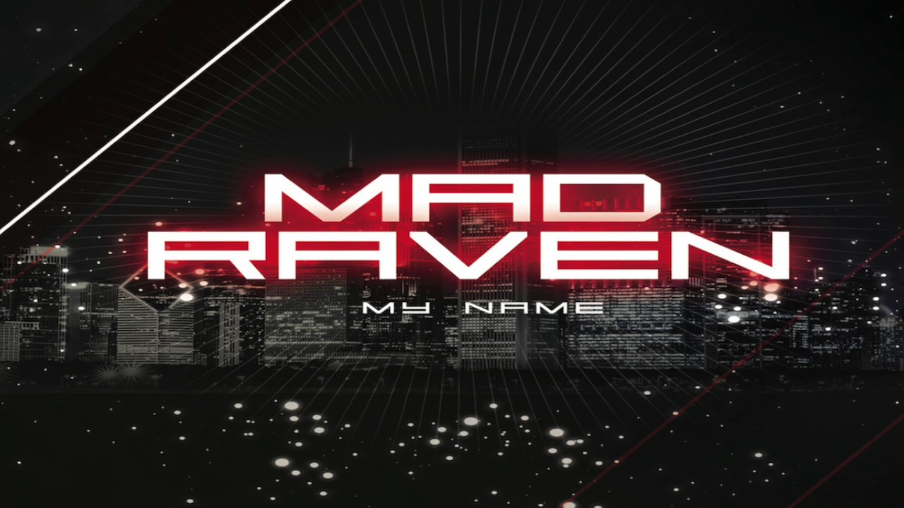 Mad Raven - My Name