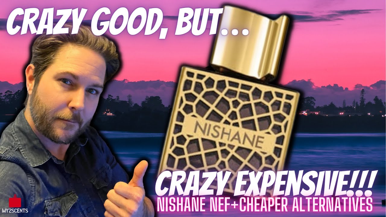 NISHANE NEFS & CHEAPER ALTERNATIVES | Fragrance Review | My2Scents