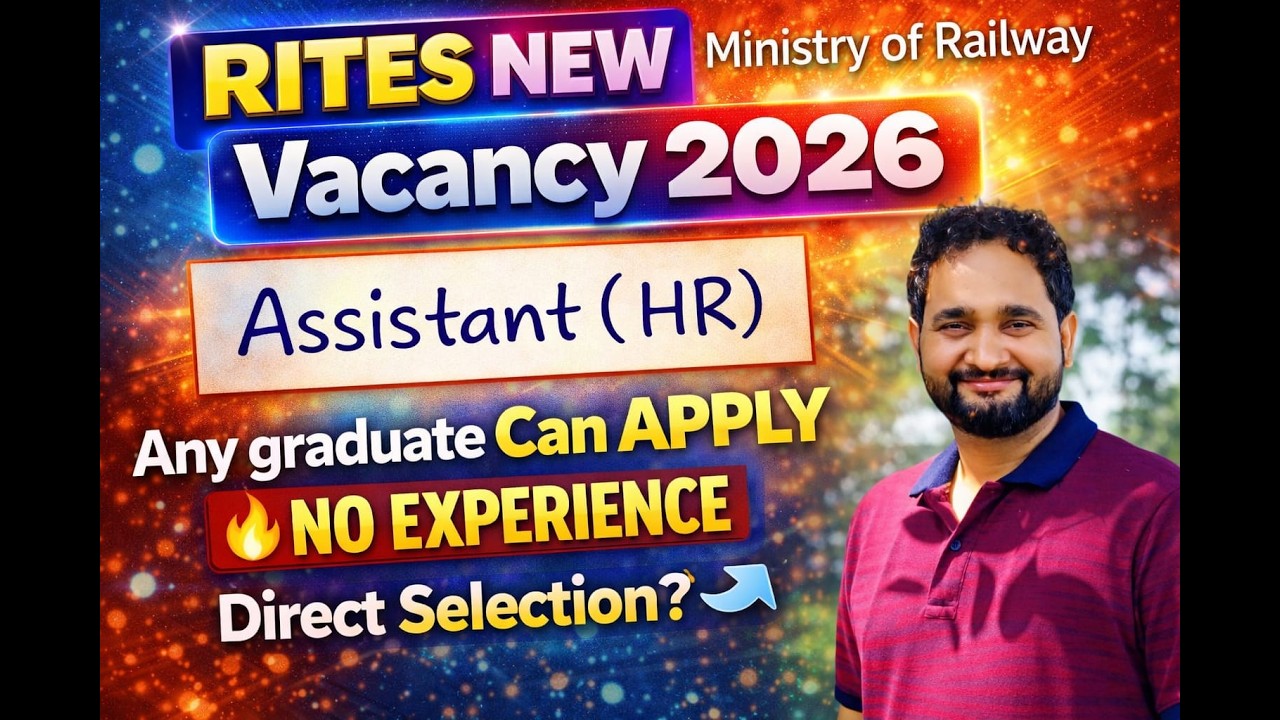 RITES ( PSU  UNDER MINISTRY OF RAILWAY ) VACANCY 2026 || ANY GRADUATE || RAJKUMAR SIR @ 7266056451