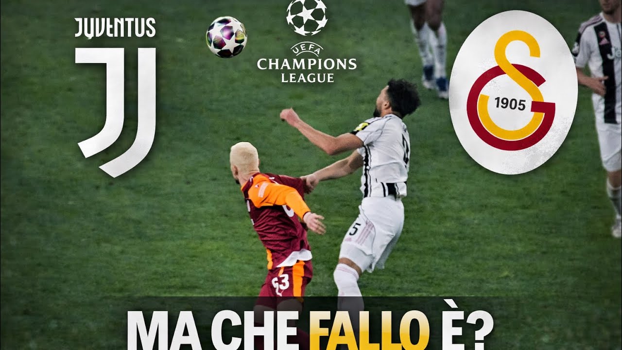 Juventus Galatasaray || Scandaloso rosso a Kelly || Champions League