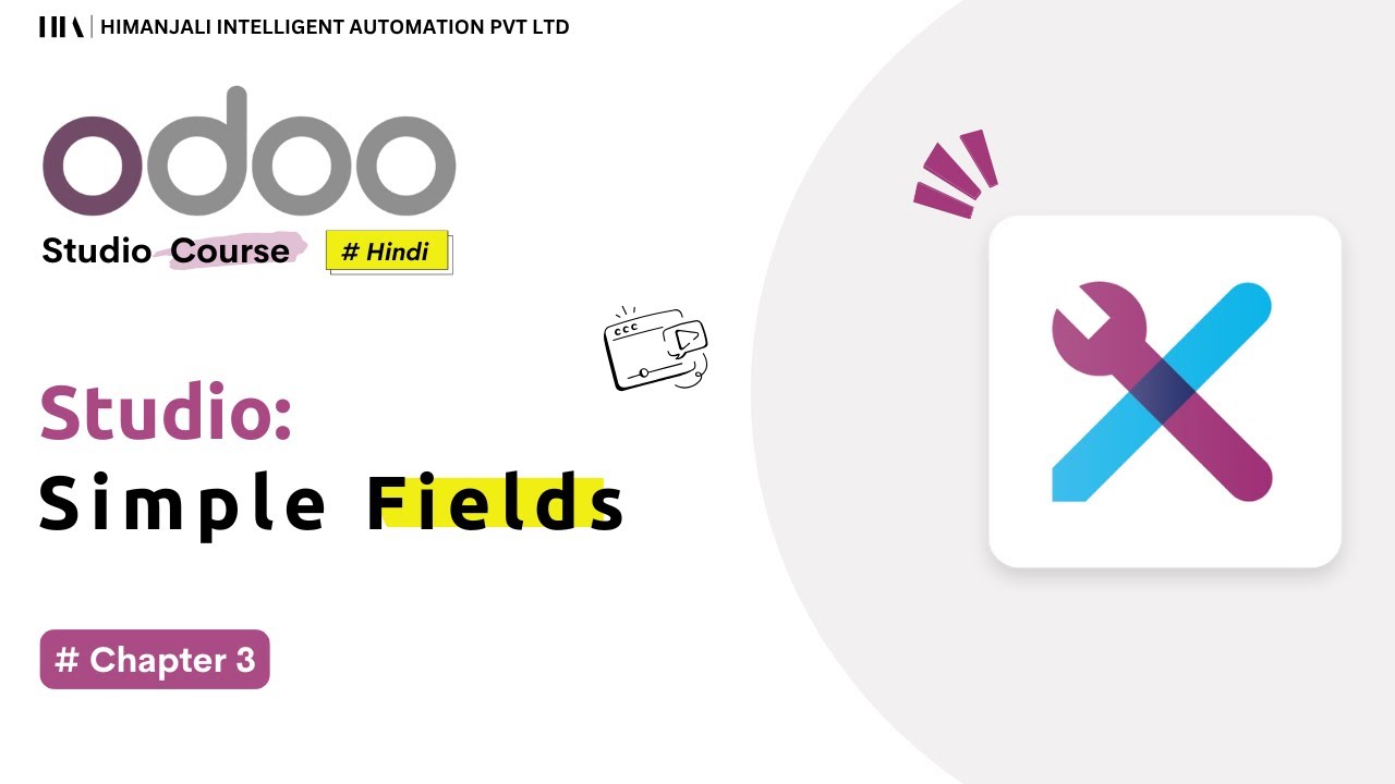 Odoo Studio Basics: Understanding Simple Fields & Widgets | Odoo Studio Course in Hindi
