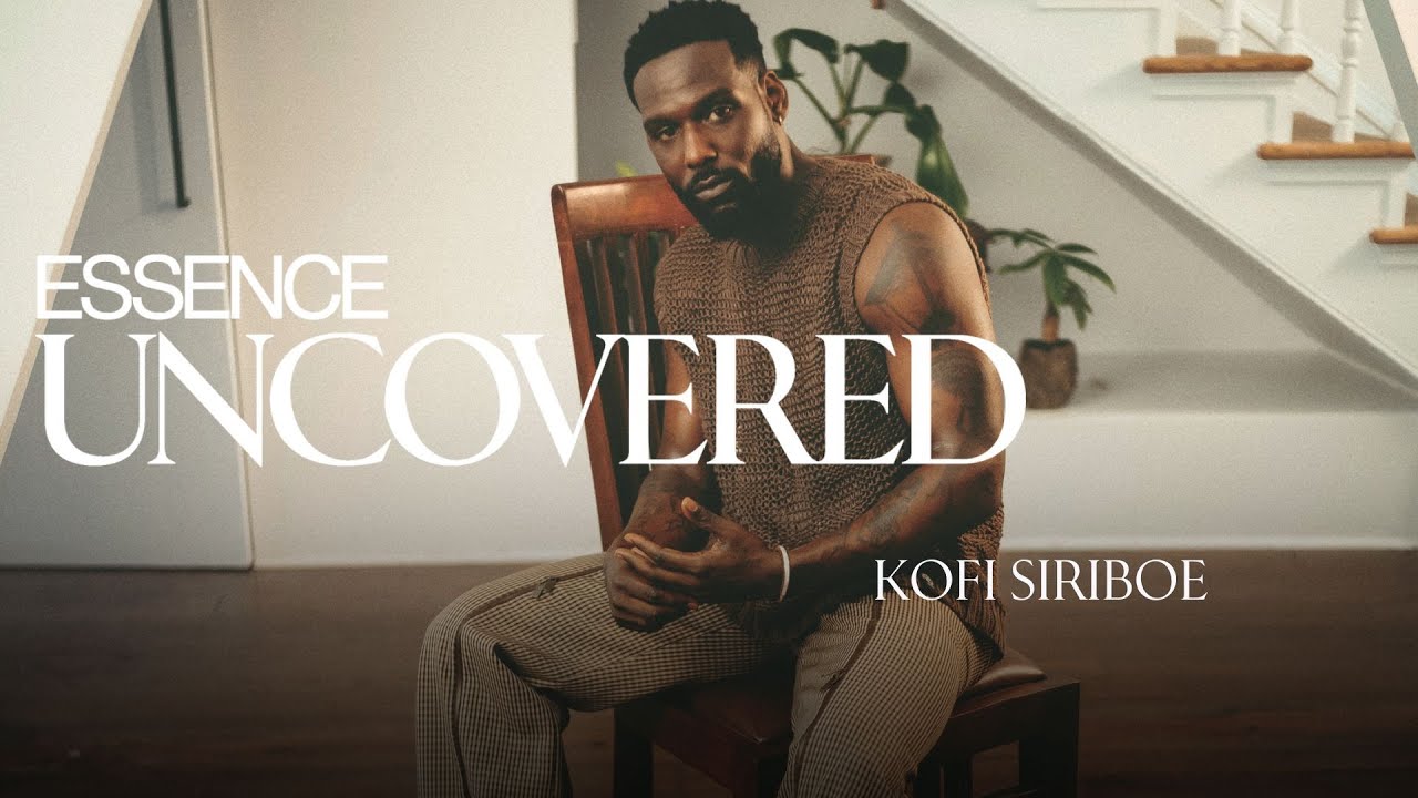 Of The ESSENCE: Kofi Siriboe