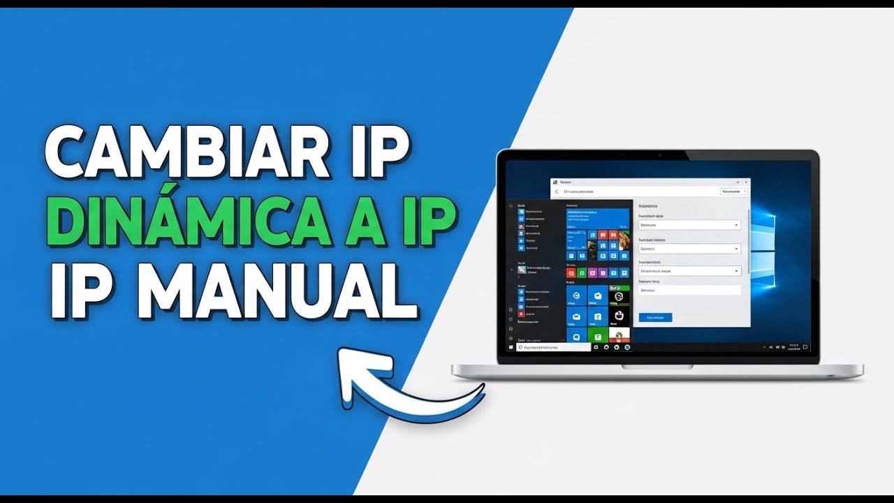 Cómo cambiar tu dirección IP y establecer una IP fija en Windows 10/11 sin afectar tu conexión