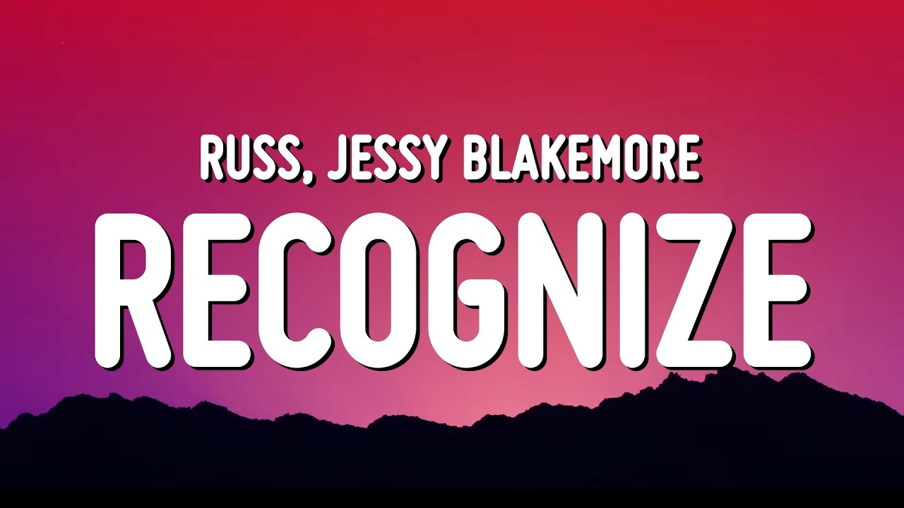 Russ & Jessy Blakemore - Recognize (Lyrics)