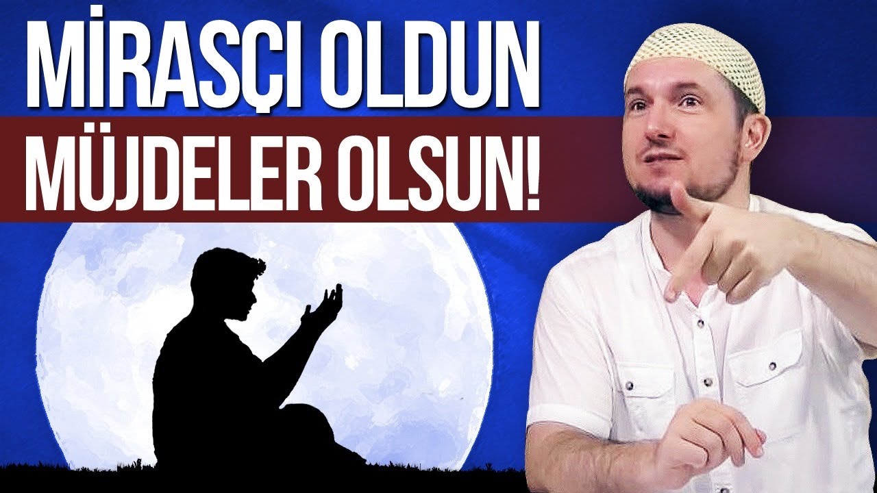 Mirasçı oldun, müjdeler olsun! / 27.03.2021 / Kerem Önder