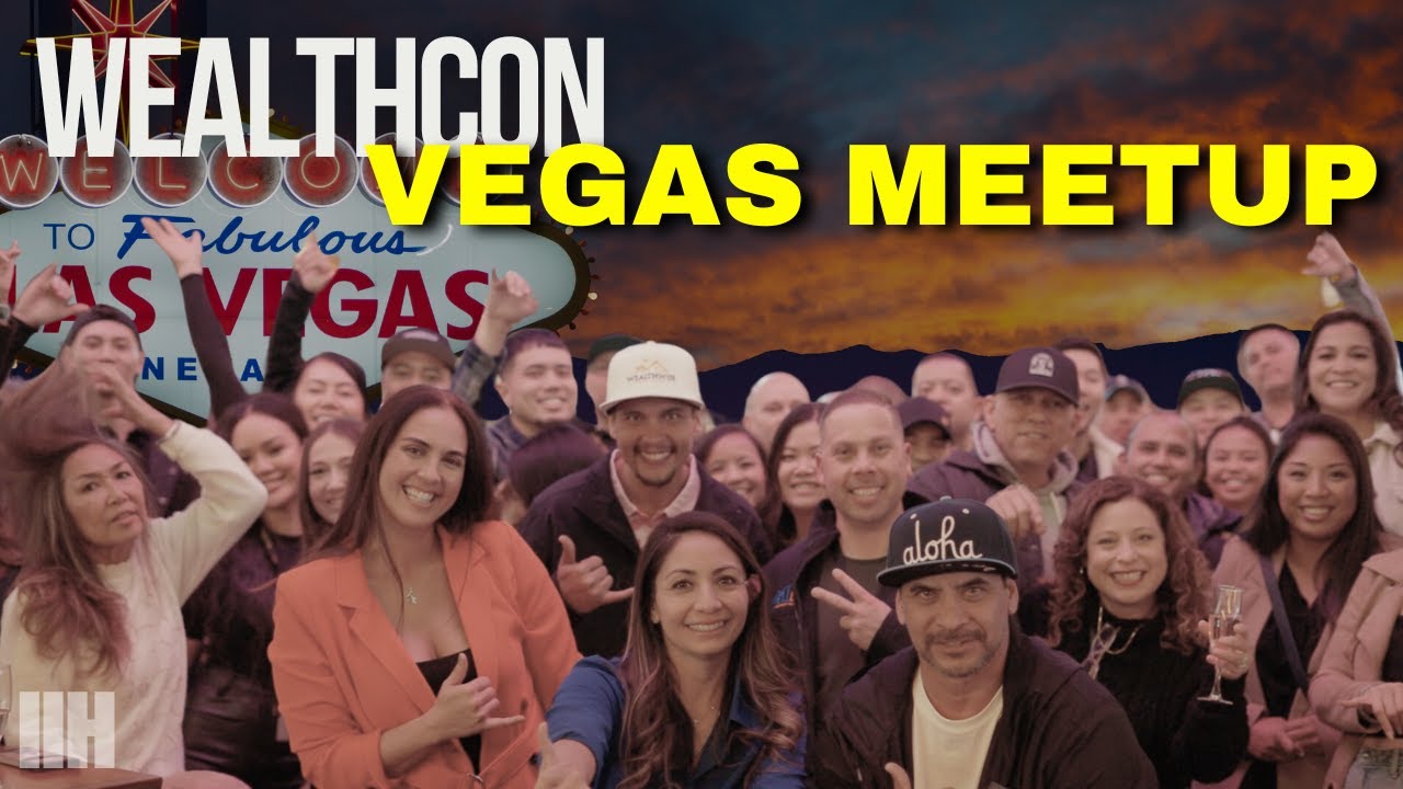 WEALTHCON 2024 Vegas Meetup with HUI Mastermind Real Estate Investors