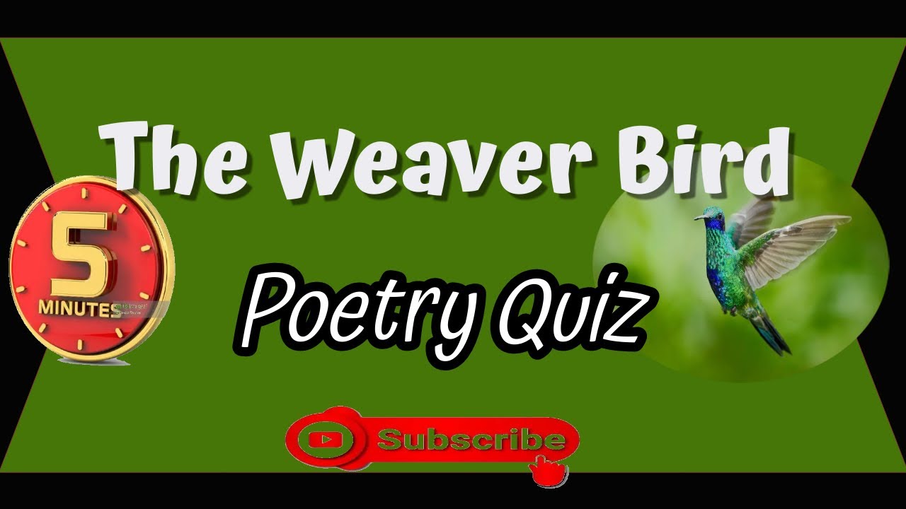 Questions and Answers: The Weaver Bird poem by Kofi Awoonor
