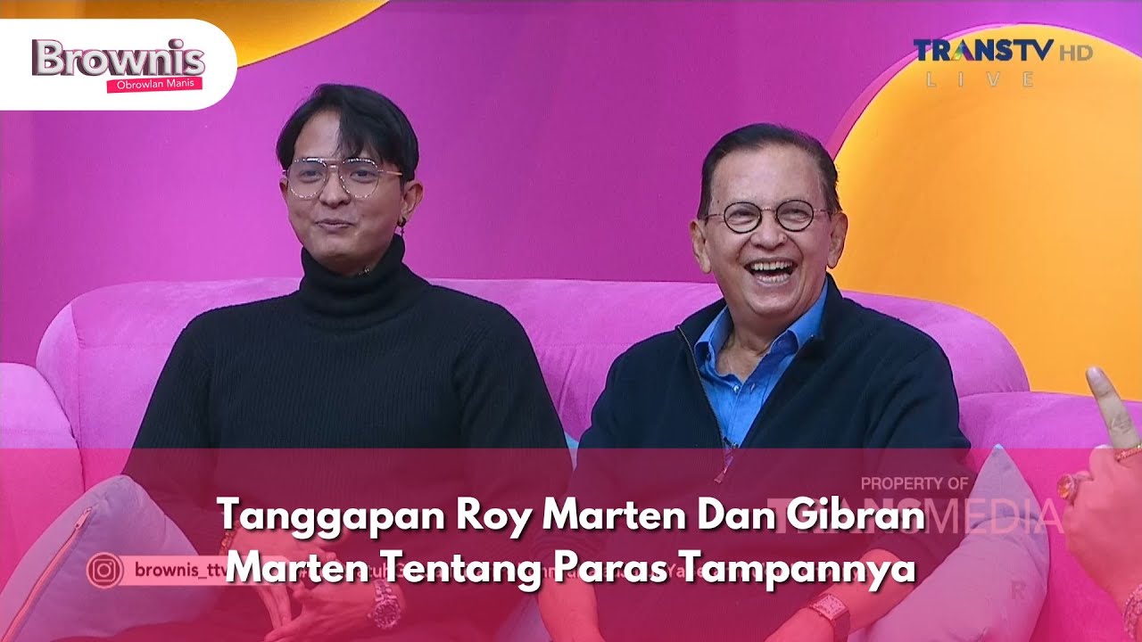 Tanggapan Roy Marten Dan Gibran Marten Tentang Paras Tampannya - BROWNIS (22/11/24) P1