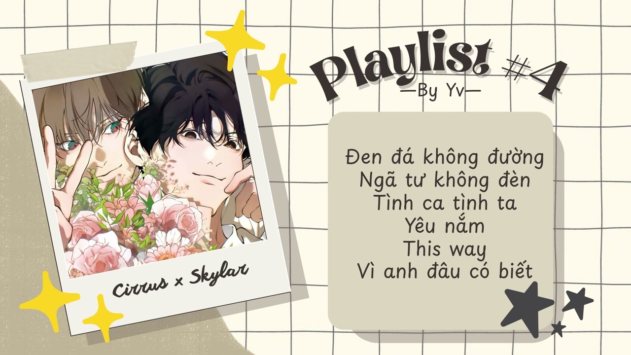 |Playlist#4| đen đá không đường, ngã tư không đèn, this way, yêu nắm,...