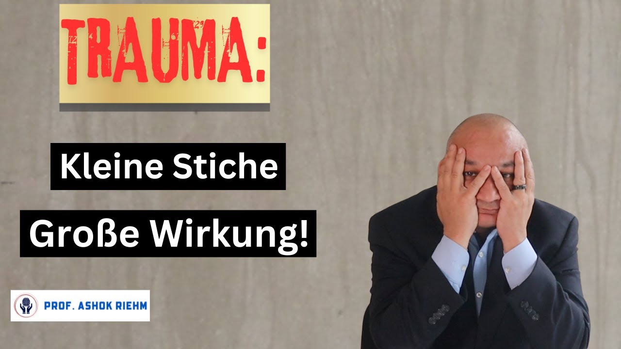 Trauma: Die leisen Ursachen von Angst, Scham und innerer Leere