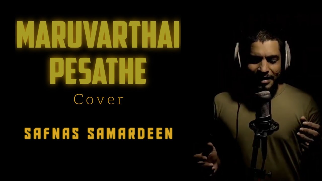 Maruvarthai Pesathe Cover | Darbuk Siva | Ennai Noki Payum Thotta | Ft. Safnas Samardeen