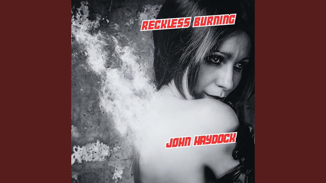 Reckless Burning
