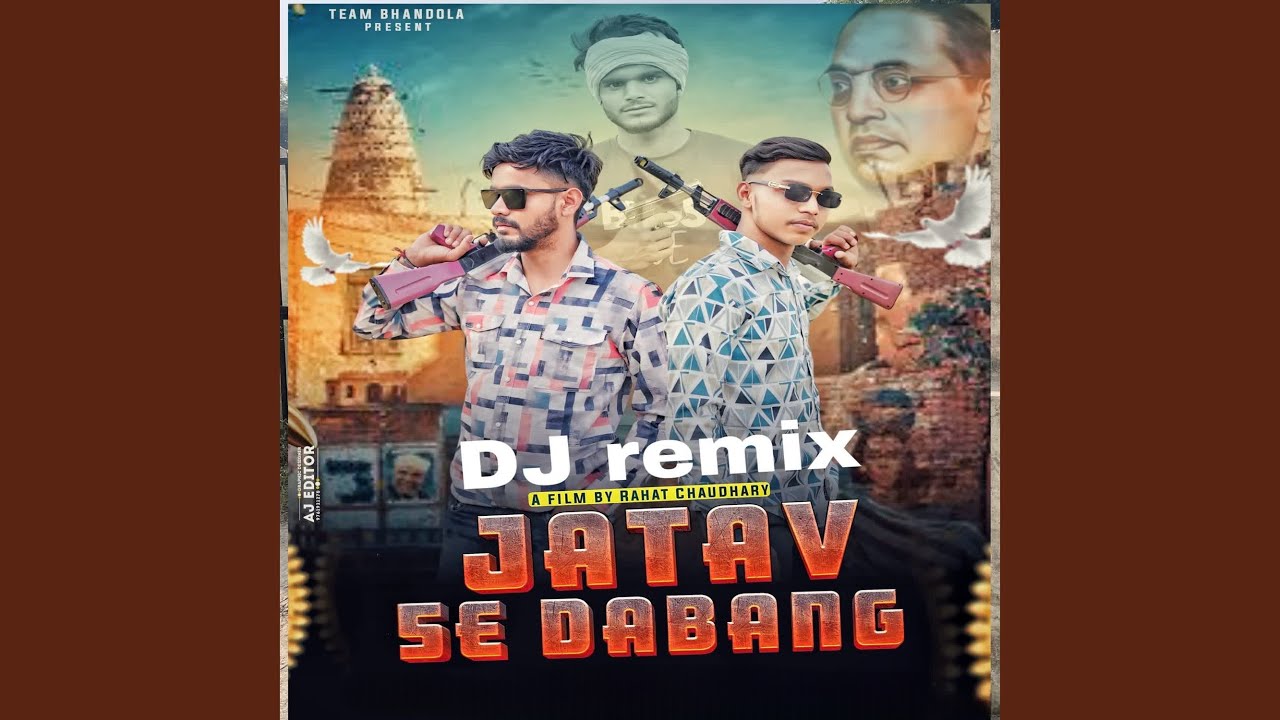 Jatav se dabang (dj Remix)