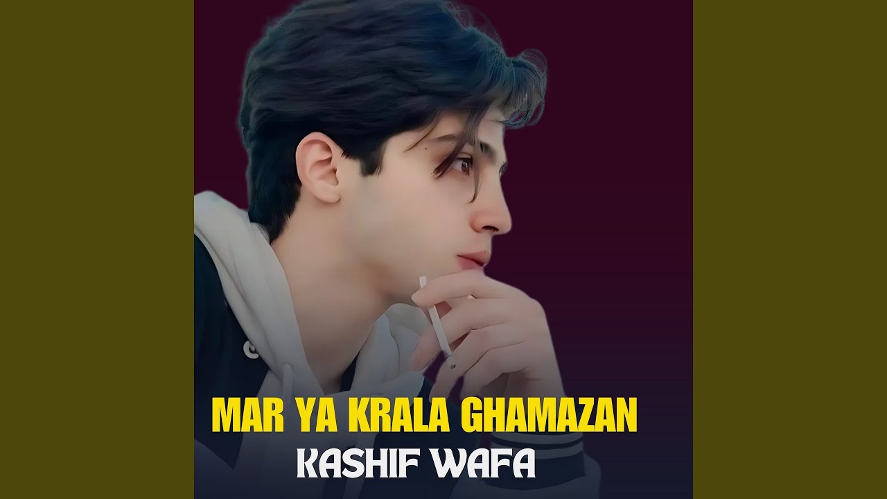 Mar Ya Krala Ghamazan