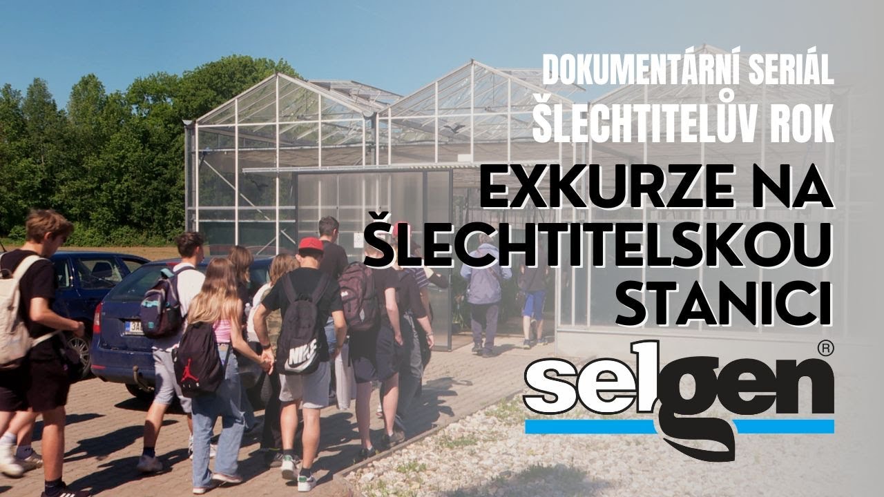 🌾 SELGEN 🌾&Scaron;LECHTITELŮV ROK 🌾 Exkurze na &scaron;lechtitelskou stanici 🌱