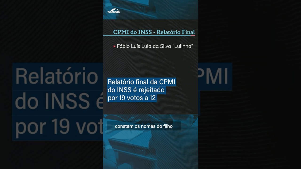Relat&oacute;rio final da CPMI do INSS  &eacute; rejeitado por 19 votos a 12 - #shorts