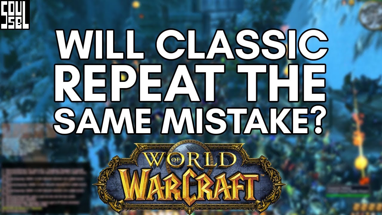 A Big Concern About Classic WoW's Population - World of Warcraft Classic Discussion