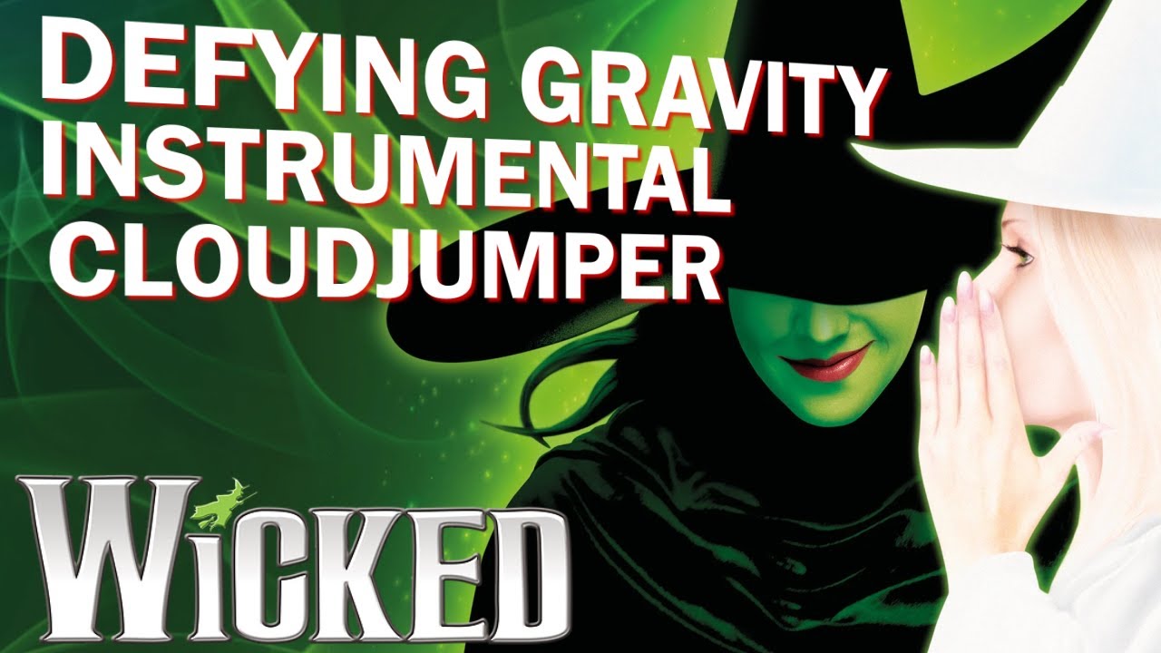 Defying Gravity (from Wicked) Instrumental (Comission for Annapantsu)