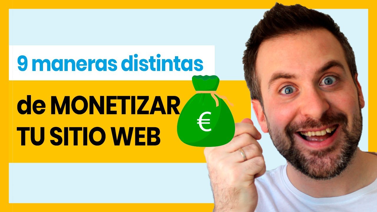 CÓMO GANAR DINERO en Internet con una PÁGINA WEB ✅ 9 formas de MONETIZAR un negocio online 💰