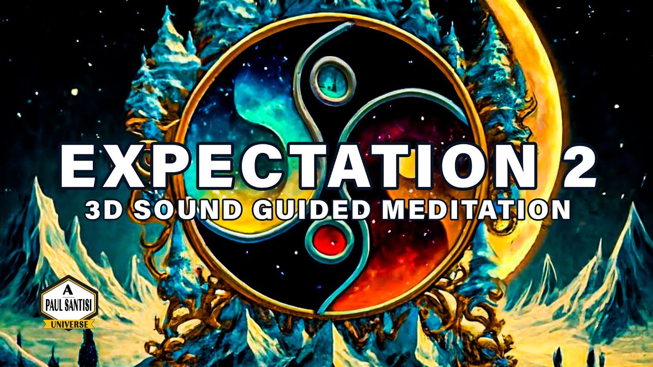 Guided Meditation Expectation 2 What Do You Want?
