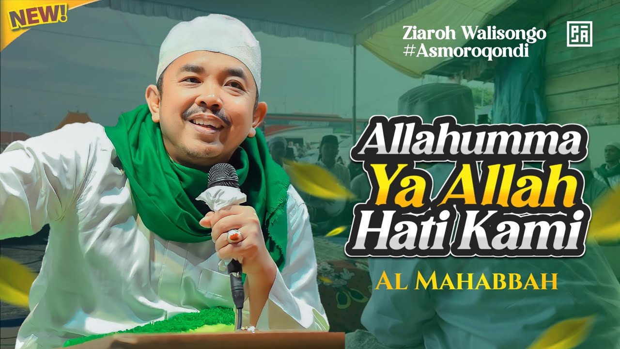 AL MAHABBAH TERBARU 2025 ❗ ALLAHUMMA YA ALLAH HATI KAMI - ZIAROH WALISONGO 2025