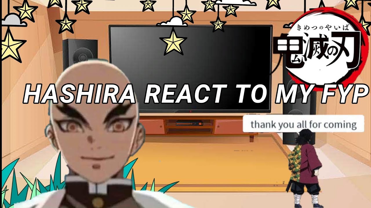HASHIRA REACT TO MY FYP😘💅 [Part 2] [Read desc] [Tw:cringe]