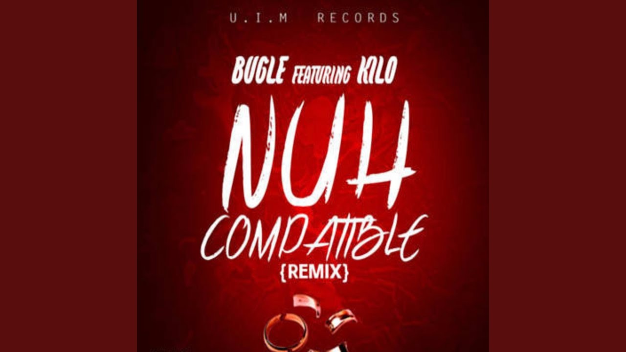 Nuh Compatible (Remix)