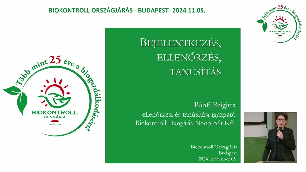 Biokontroll Orsz&aacute;gj&aacute;r&aacute;s: Bejelentkez&eacute;s, Ellenőrz&eacute;s, Tan&uacute;s&iacute;t&aacute;s