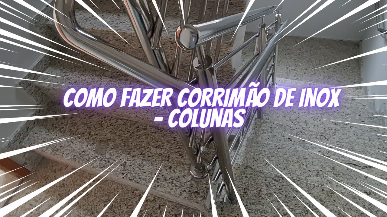 🔧 Como Fabricar Colunas de Guarda-Corpo em Inox | Passo a Passo Profissional na Oficina