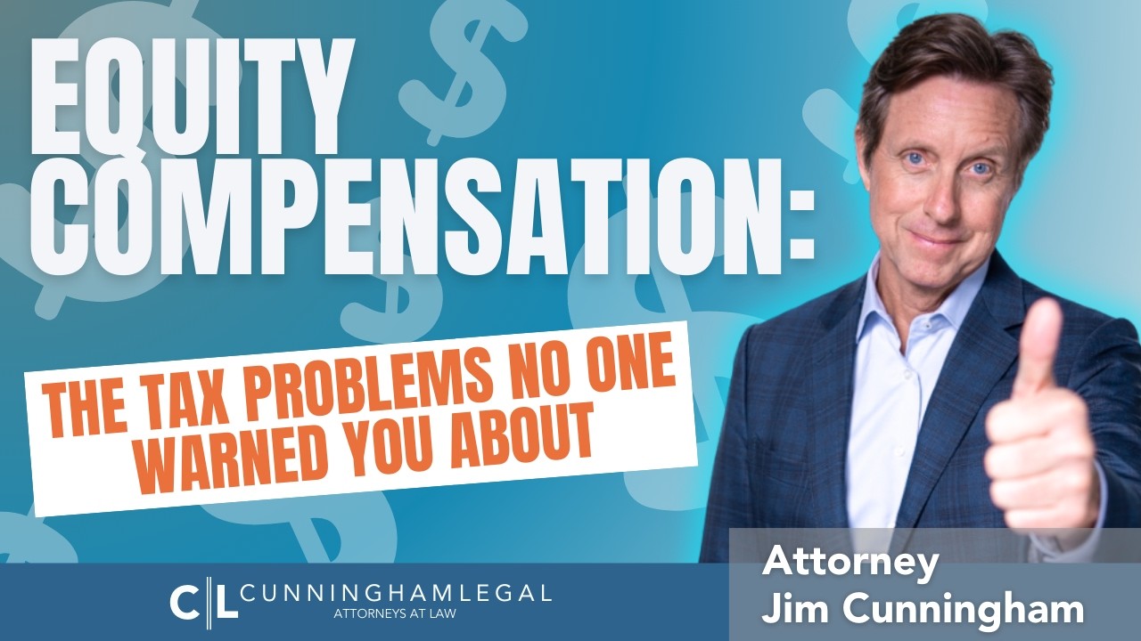 Equity Compensation! The Tax Problems No One Warned You About