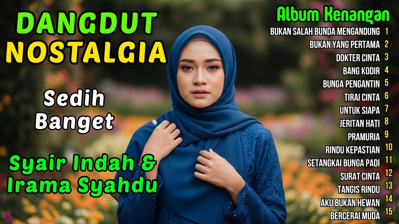Bukan Salah Bunda Mengandung - Kumpulan Lagu Dangdut Lawas Terbaik Era 80 90an | Full Nostalgia