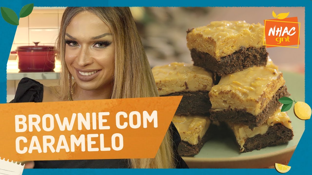 Lia Clark ensina como fazer BROWNIE com caramelo crocante | Se Vira Aí