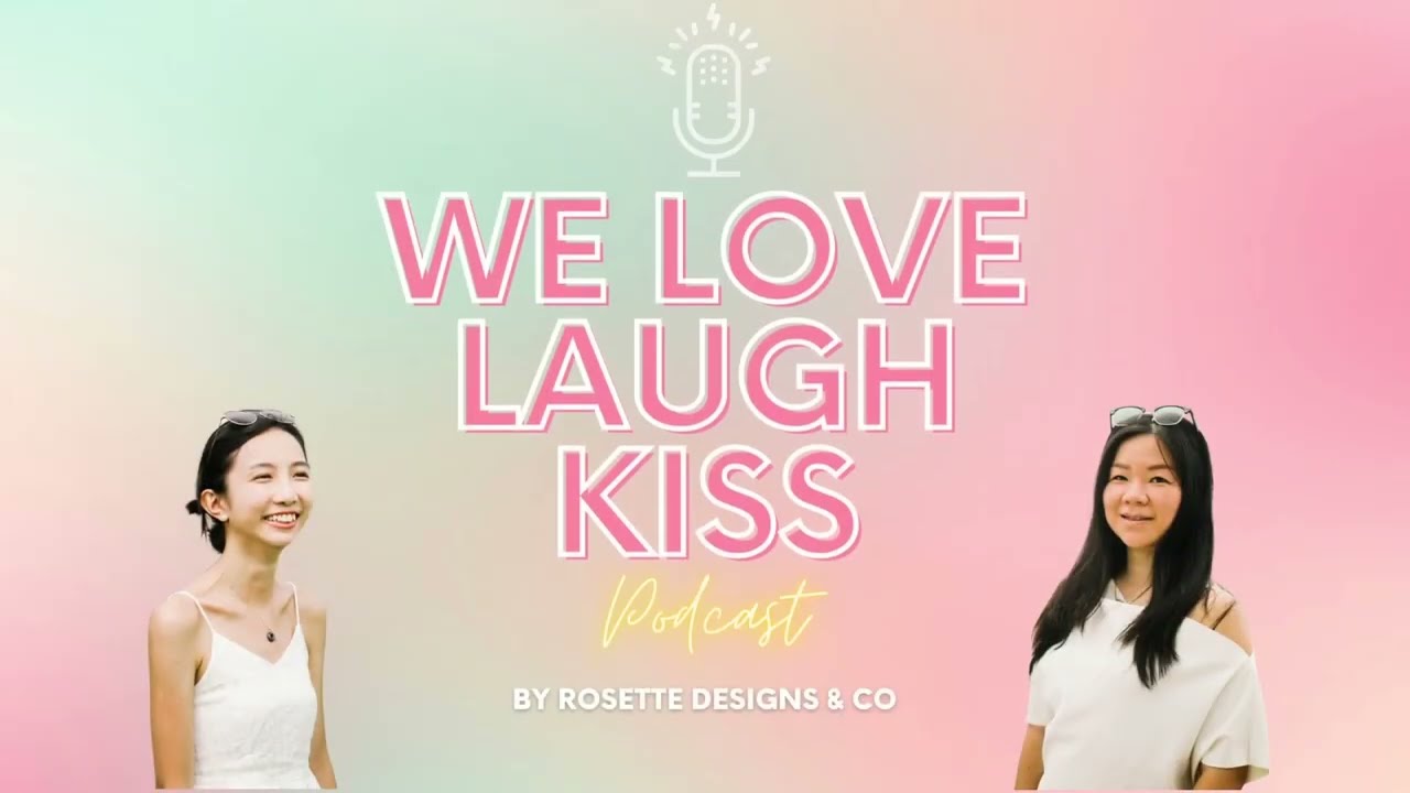 We Love Laugh Kiss Podcast 2023 - 10th Year Anniversary