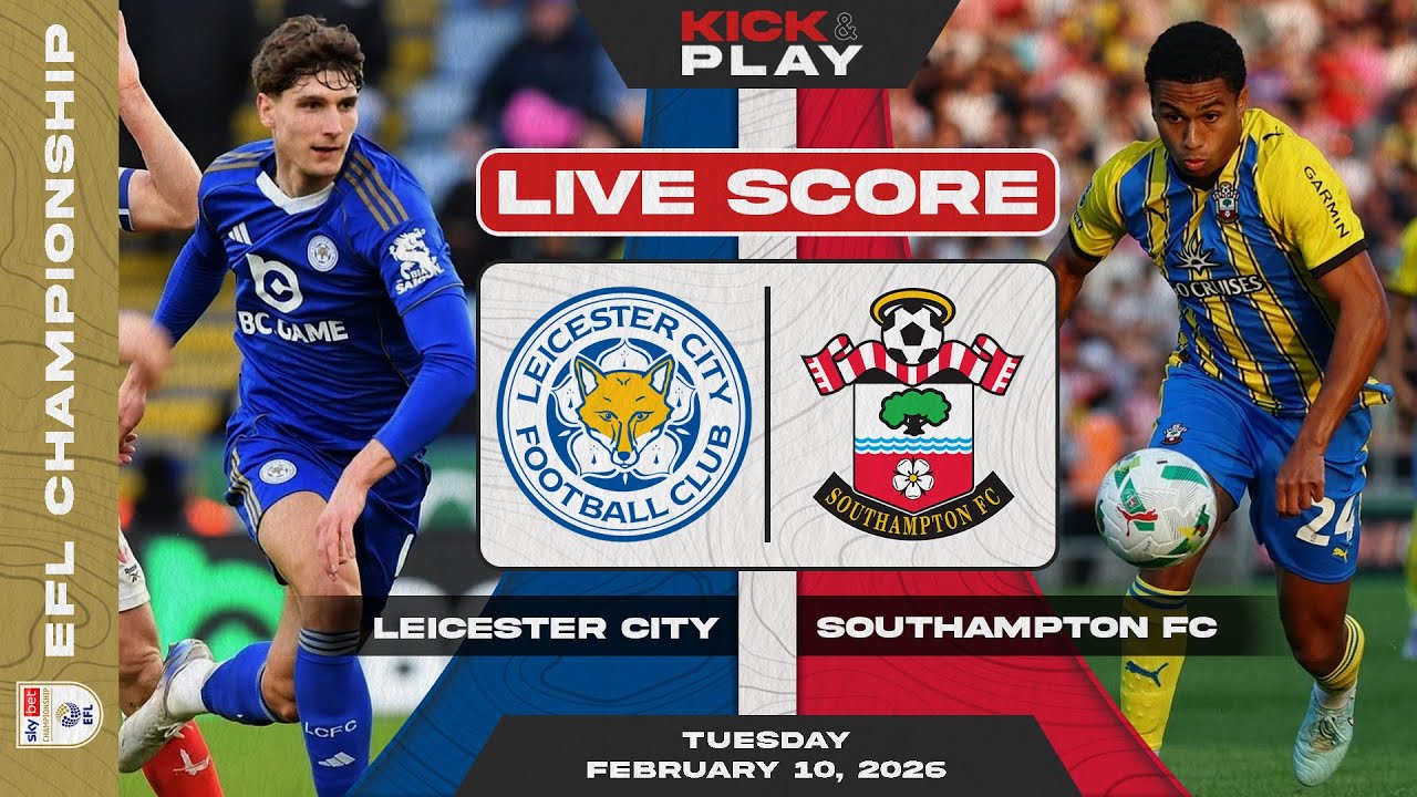 🔴 Leicester City vs Southampton FC | EFL Championship | LIVE SCORE
