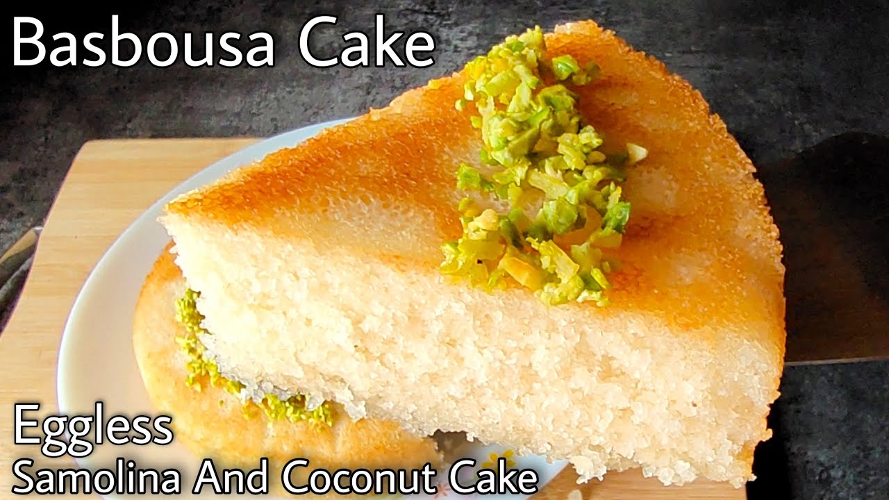Basbousa Cake | Eggless Suji and Coconut Cake | Easy delicious Arabic Dessert without Oven