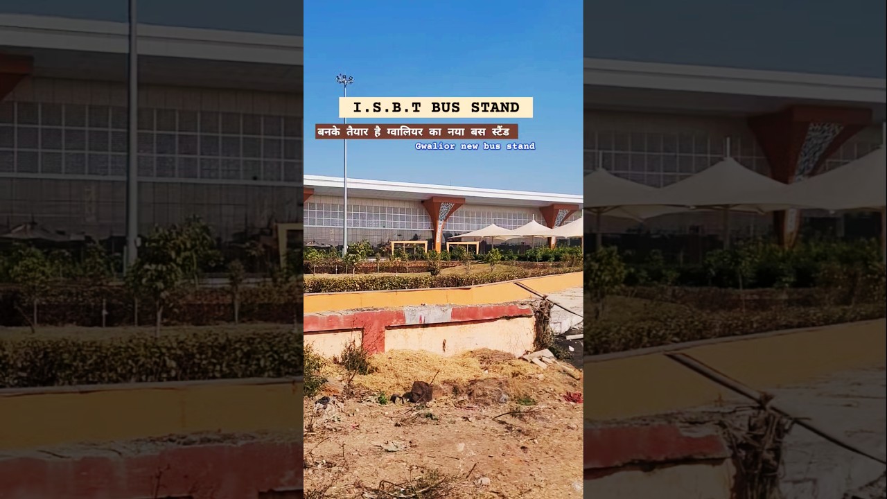 I.S.B.T GWALIOR BUS STAND // GWALIOR NEW BUS STAND SHORTS / ग्वालियर बस स्टैंड /isbt बस स्टैंड #bus