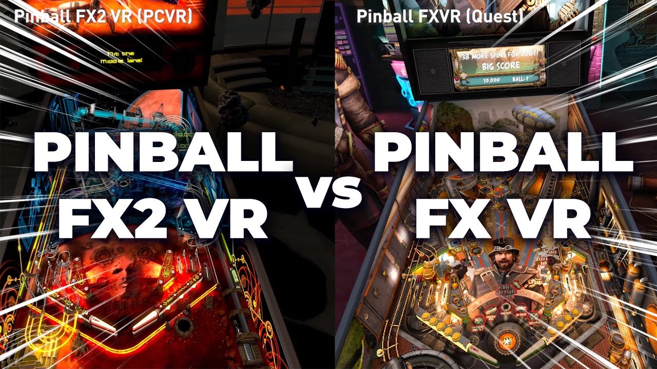 Pinball FX2 VR (PCVR) vs Pinball FX VR (Quest 3)