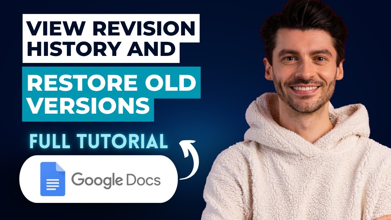 How to View Revision History and Restore Old Versions in Google Docs [2026 Guide]