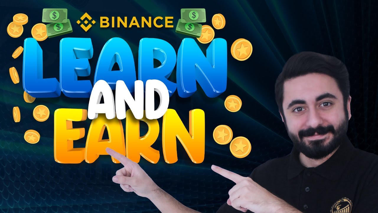 Binance Learn & Earn Nedir? Hem &Ouml;ğren Hem Kazan! T&uuml;m Detaylar!