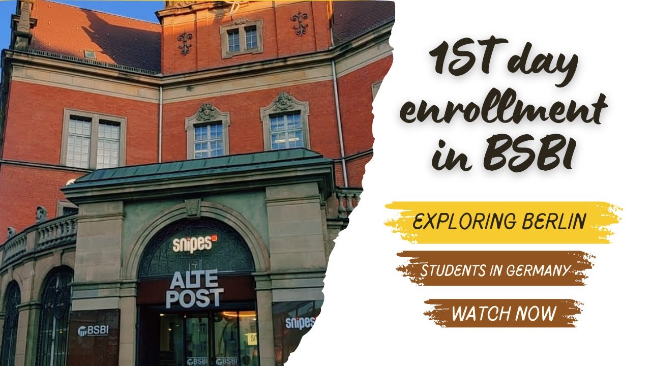 BSBI Enrolment || 1st Day of BSBI in Berlin || Students in Germany 🇩🇪