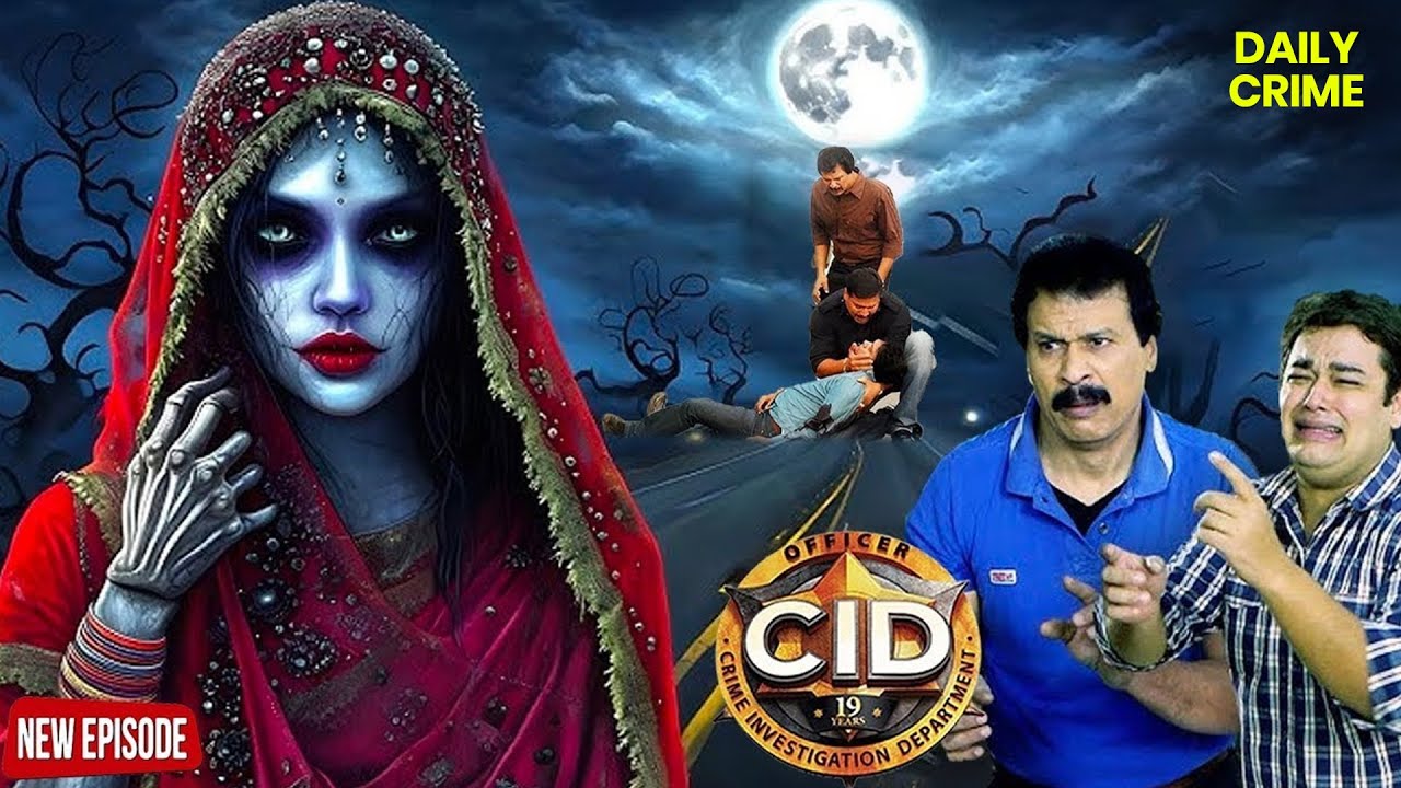 भुतिया दुल्हन ने किया CID का हाल बेहाल || CID | New Episode 2026