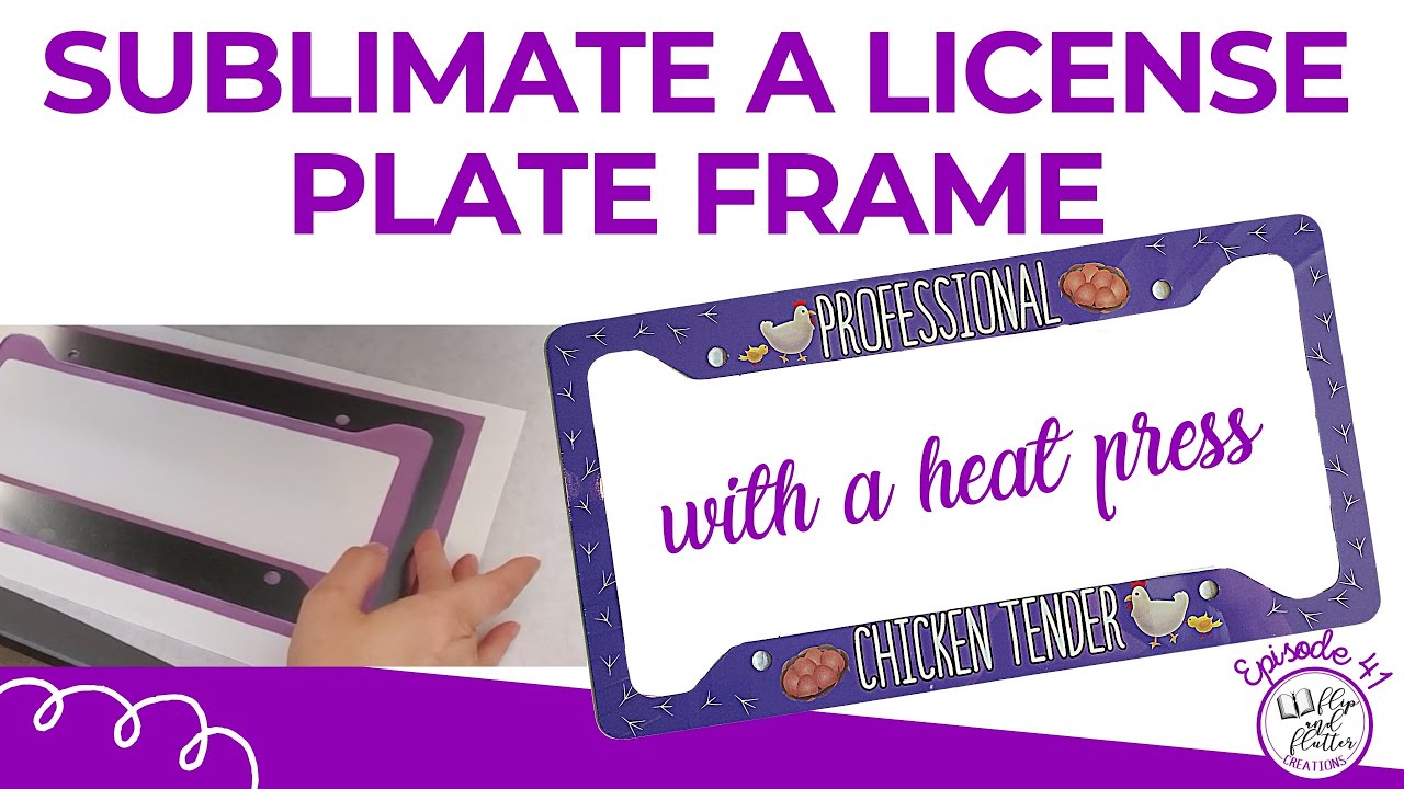 Sublimate a Car License Plate Frame from Inkfinitee // Sublimation Tutorial