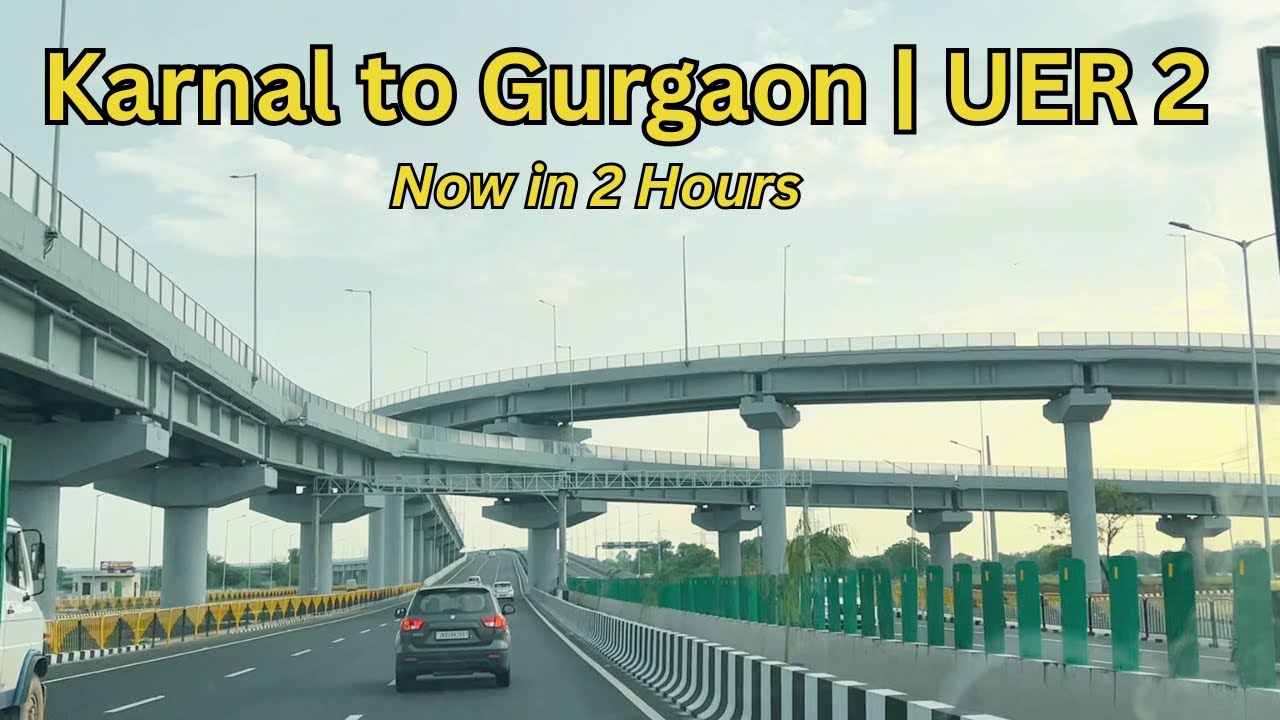 Karnal to Gurgaon | UER2 | IGI Airport