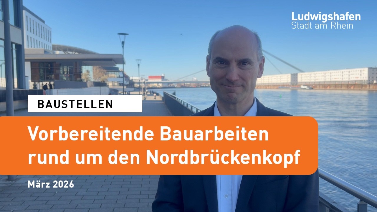 Vorbereitende Bauarbeiten rund um den Nordbrückenkopf