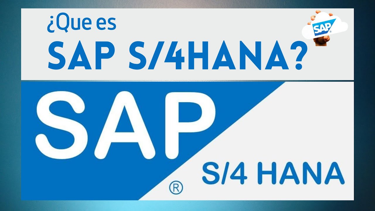 ¿QUE ES SAP S/4HANA? | Una explicación a fondo. Lo mas reciente de SAP