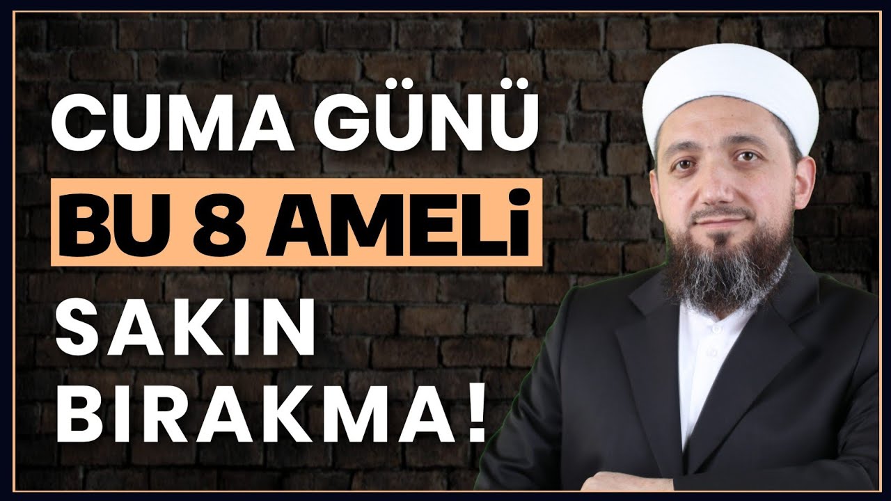 Cuma Günü Sünnetleri! | Cuma Günü Yapılacaklar!